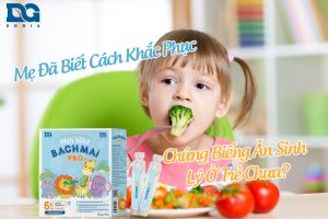 biêng ăn sinh lý ở trẻ